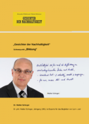 Dr. Walter Schoger ist ein Gesicht der Nachhaltigkeit in der Kategorie Bildung